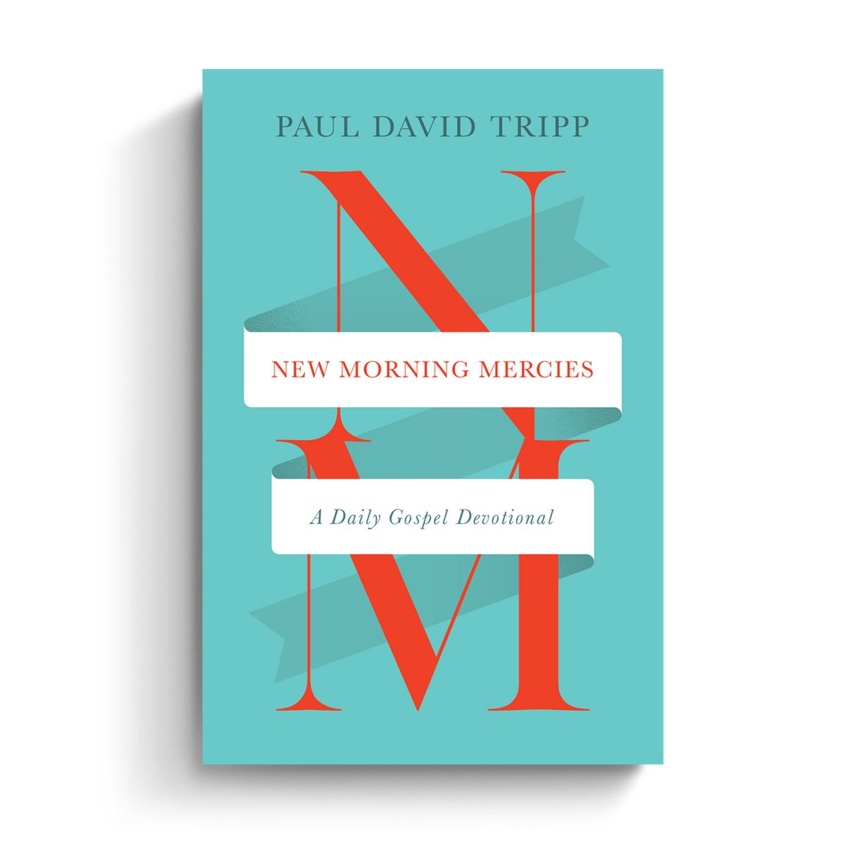 New Morning Mercies A Daily Gospel Devotional (Classic Edition