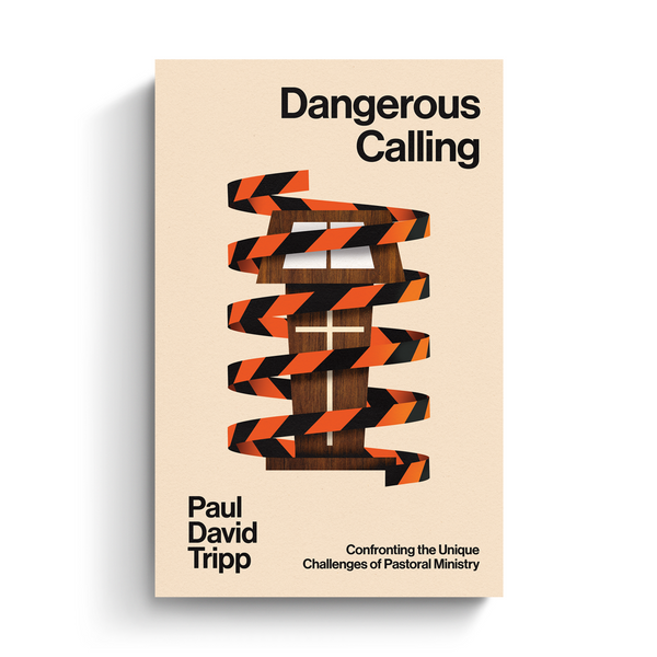 Dangerous Calling, Second Edition: Confronting the Unique