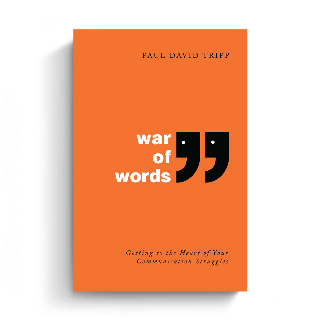 War of Words, Second Edition: Getting to the Heart of Your