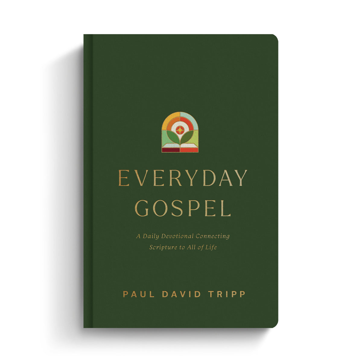 Everyday Gospel: A Daily Devotional Connecting Scripture to All of Life ...