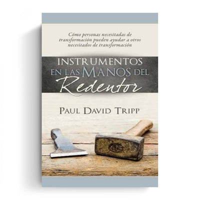 Instrumentos En Las Manos Del Redentor (Instruments in the Redeemer's Hands)
