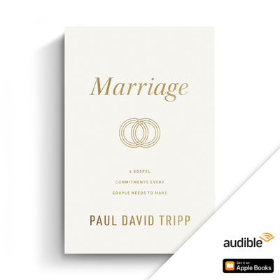 Marriage: 6 Gospel Commitments Every Couple Needs to Make (Audiobook) - Paul Tripp