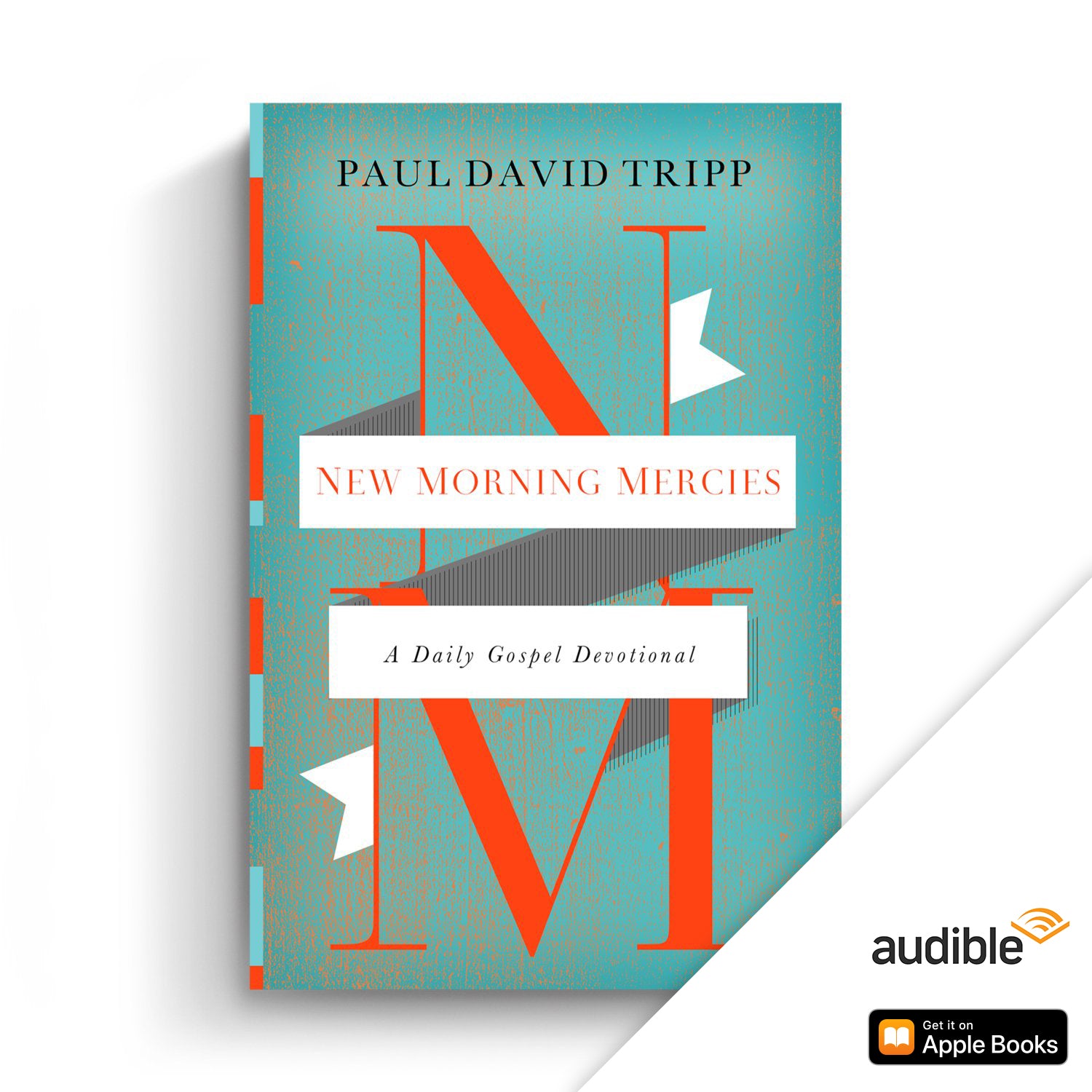 New Morning Mercies A Daily Gospel Devotional (Audiobook) PaulTripp