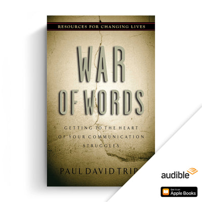War of Words: Getting to the Heart of Your Communication Struggles (Audiobook)