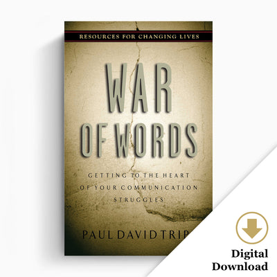 War of Words: Getting to the Heart of Your Communication Struggles (eBook)
